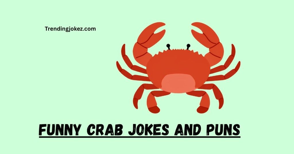 Funny Crab Jokes and Puns